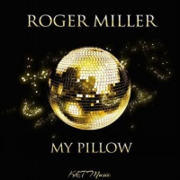 Roger Miller - My Pillow